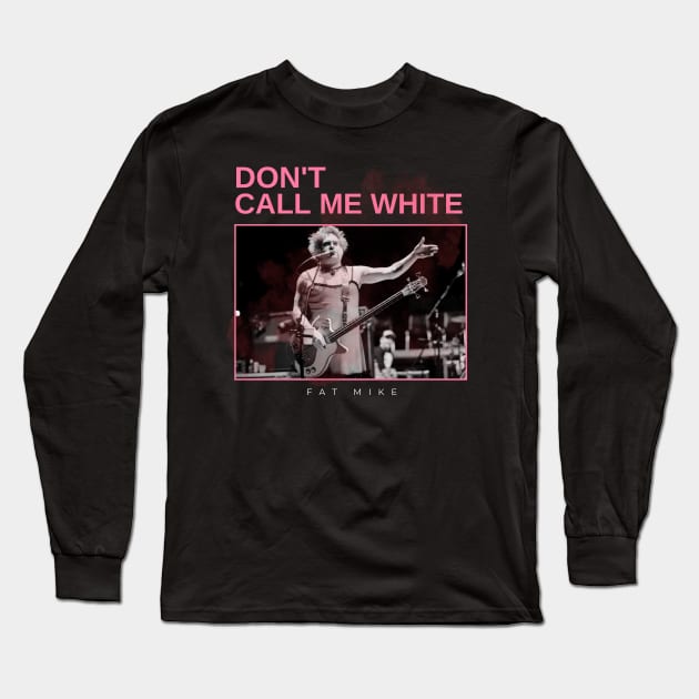 dont call me white - vintage minimalism Long Sleeve T-Shirt by sagitaerniart